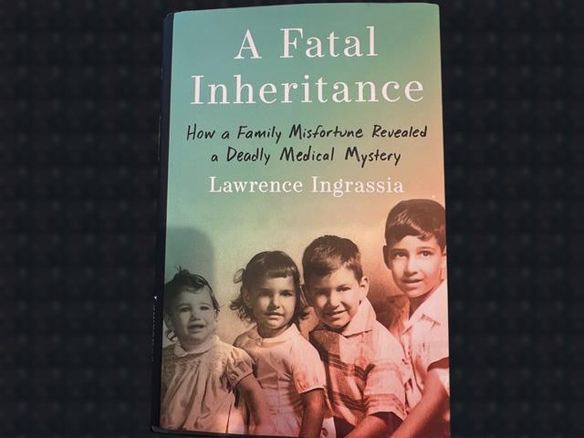 Scientists have solved the mystery of why some families, like the family of this book&#039;s author, have so many members with cancer. They haven&#039;t yet found a cure. (Photo of "A Fatal Inheritance: How a Family Misfortune Revealed a Deadly Medical Mystery" cover)