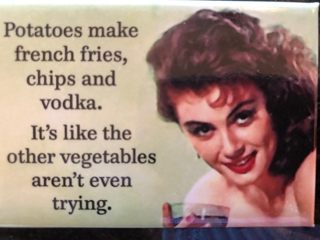 Urban Lehner says the potato-checkoff folks might want to adopt his new favorite fridge magnet cheering on potatoes. (Photo by Urban Lehner)