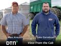Marc Arnusch and Luke Garrabrant let readers share their views during the 2022 crop year during a DTN series called View From the Cab. (DTN photos by Joel Reichenberger and courtesy of Luke Garrabrant)