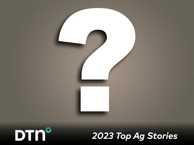 We hope there's food for thought in our look at the stories that shaped agriculture in 2023. (DTN image)